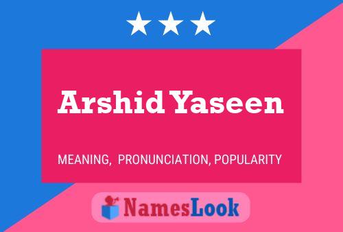 Постер имени Arshid Yaseen