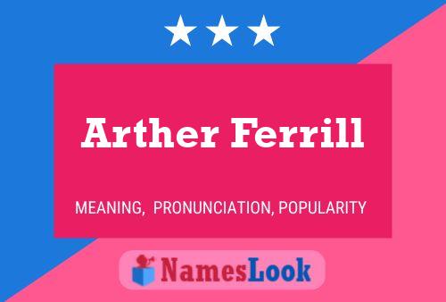 Постер имени Arther Ferrill