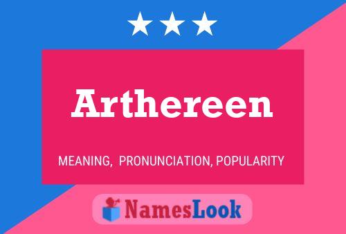 Постер имени Arthereen