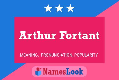 Постер имени Arthur Fortant