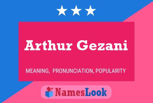 Постер имени Arthur Gezani