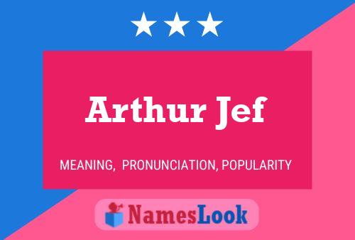 Постер имени Arthur Jef