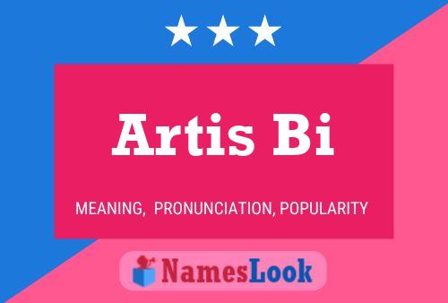 Постер имени Artis Bi