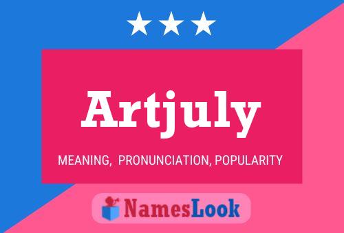 Постер имени Artjuly