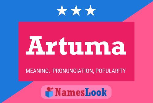 Постер имени Artuma