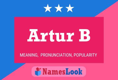 Постер имени Artur B