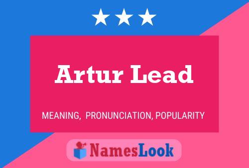 Постер имени Artur Lead