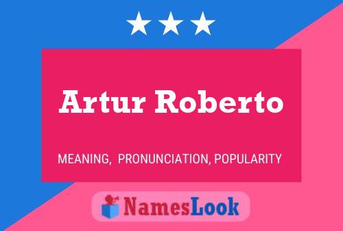 Постер имени Artur Roberto