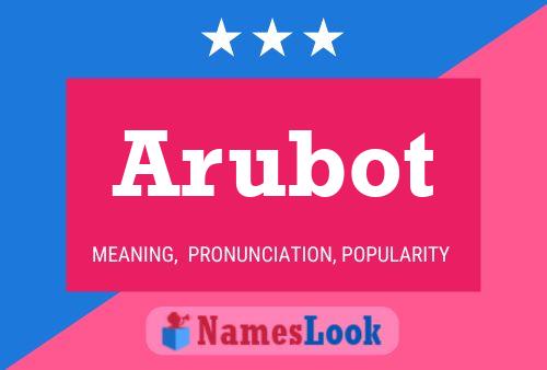 Постер имени Arubot