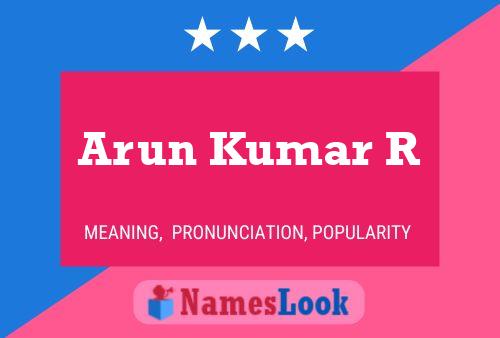 Постер имени Arun Kumar R