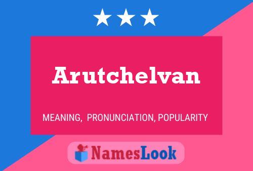 Постер имени Arutchelvan