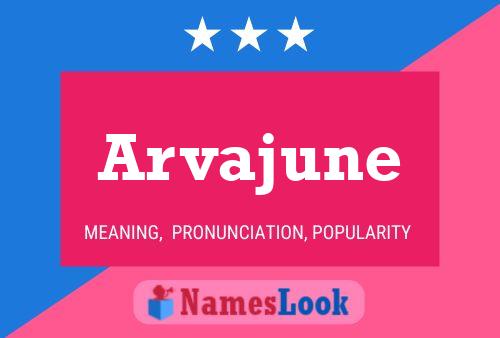 Постер имени Arvajune