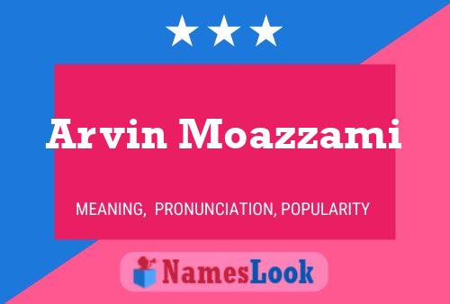 Постер имени Arvin Moazzami