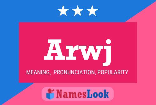 Постер имени Arwj