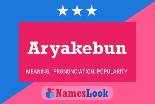 Постер имени Aryakebun