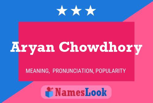 Постер имени Aryan Chowdhory