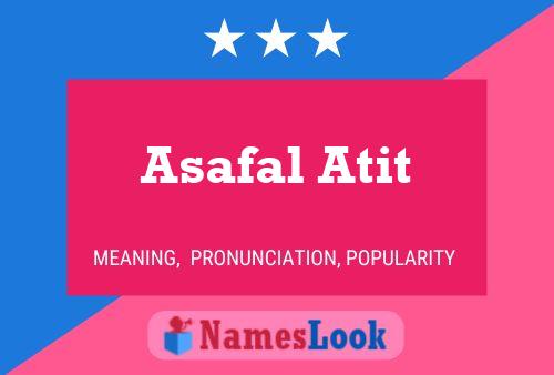 Постер имени Asafal Atit