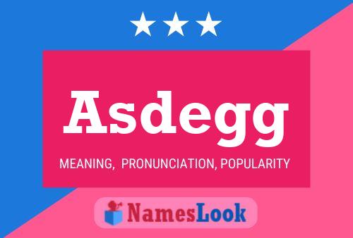 Постер имени Asdegg