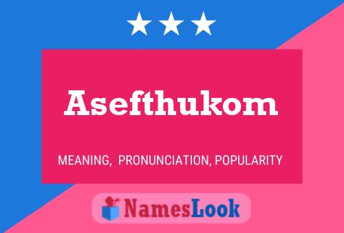 Постер имени Asefthukom