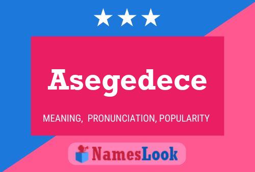 Постер имени Asegedece