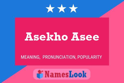 Постер имени Asekho Asee