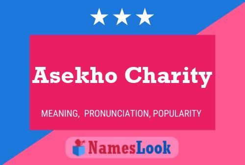 Постер имени Asekho Charity