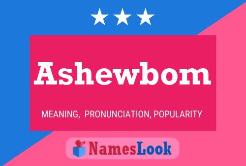 Постер имени Ashewbom