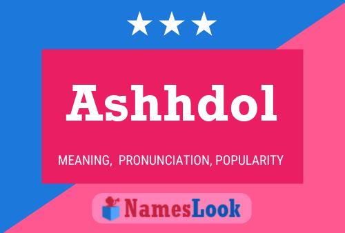 Постер имени Ashhdol