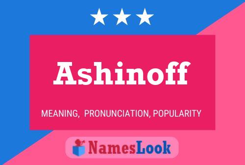 Постер имени Ashinoff