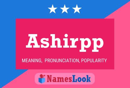 Постер имени Ashirpp