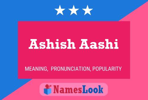 Постер имени Ashish Aashi