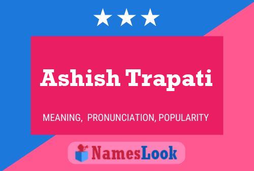 Постер имени Ashish Trapati