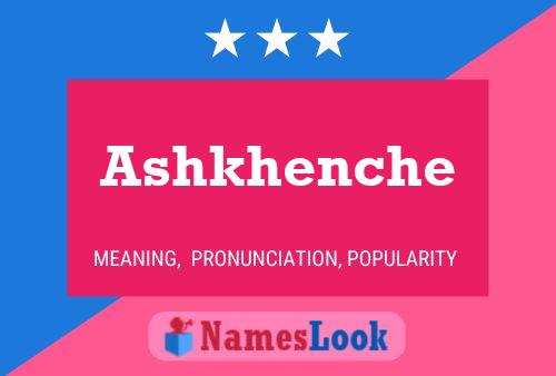 Постер имени Ashkhenche