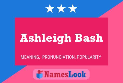 Постер имени Ashleigh Bash