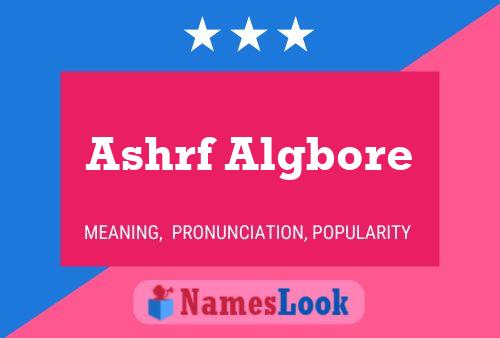 Постер имени Ashrf Algbore