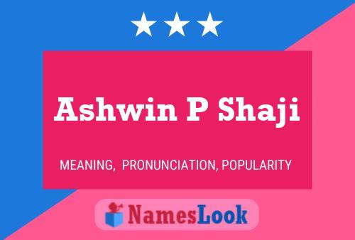 Постер имени Ashwin P Shaji