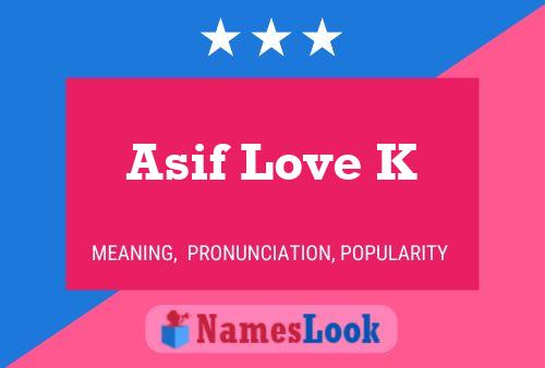 Постер имени Asif Love K