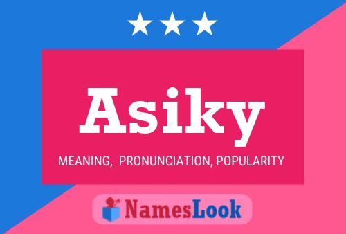 Постер имени Asiky