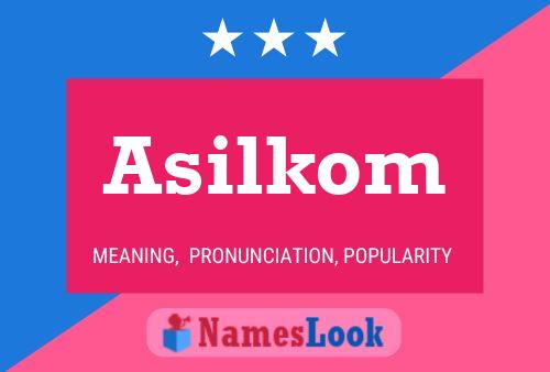 Постер имени Asilkom