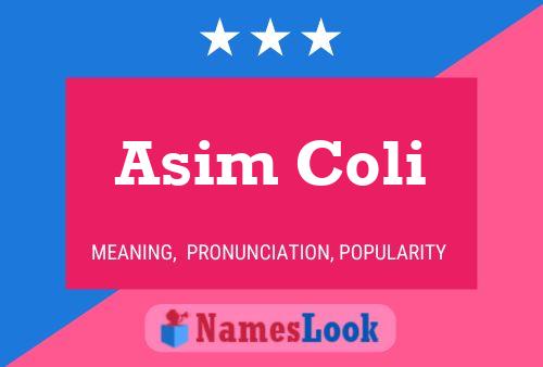 Постер имени Asim Coli