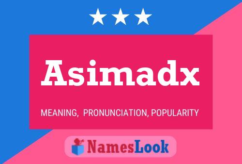 Постер имени Asimadx