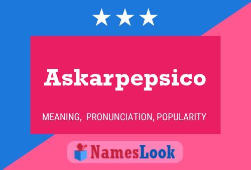 Постер имени Askarpepsico