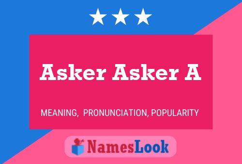 Постер имени Asker Asker A