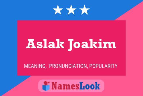 Постер имени Aslak Joakim