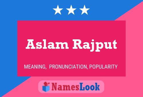 Постер имени Aslam Rajput