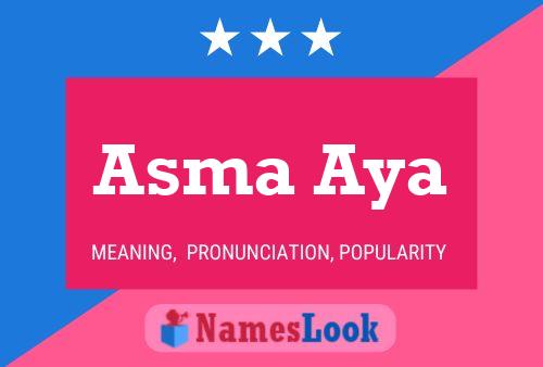 Постер имени Asma Aya