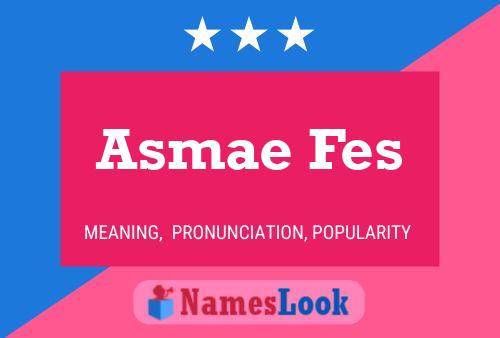 Постер имени Asmae Fes