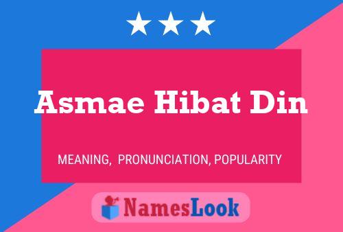 Постер имени Asmae Hibat Din