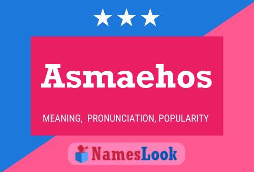 Постер имени Asmaehos