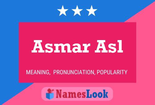 Постер имени Asmar Asl